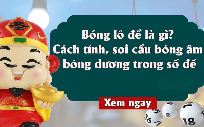 Bảng kết quả lô đề và quy luật bóng số